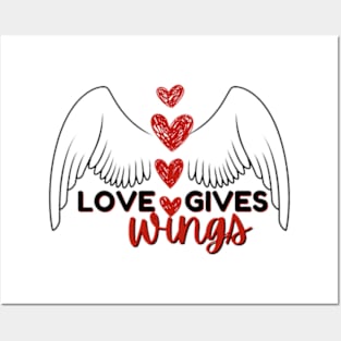 Love Gives You Wings Posters and Art